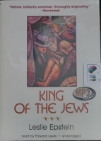 King of the Jews written by Leslie Epstein performed by Edward Lewis on MP3 CD (Unabridged)